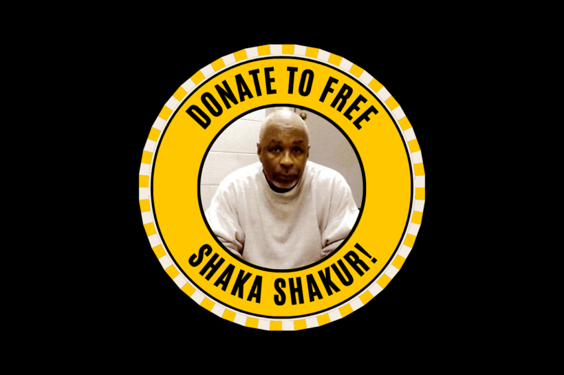 Donate to the Shaka Shakur Freedom Campaign!